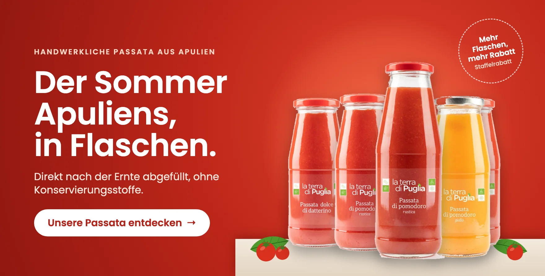Handwerkliche Tomatenpassata aus Apulien, direkt nach der Ernte abgefüllt